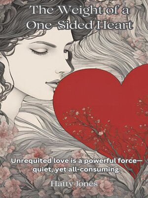 cover image of The Weight of a One-Sided Heart